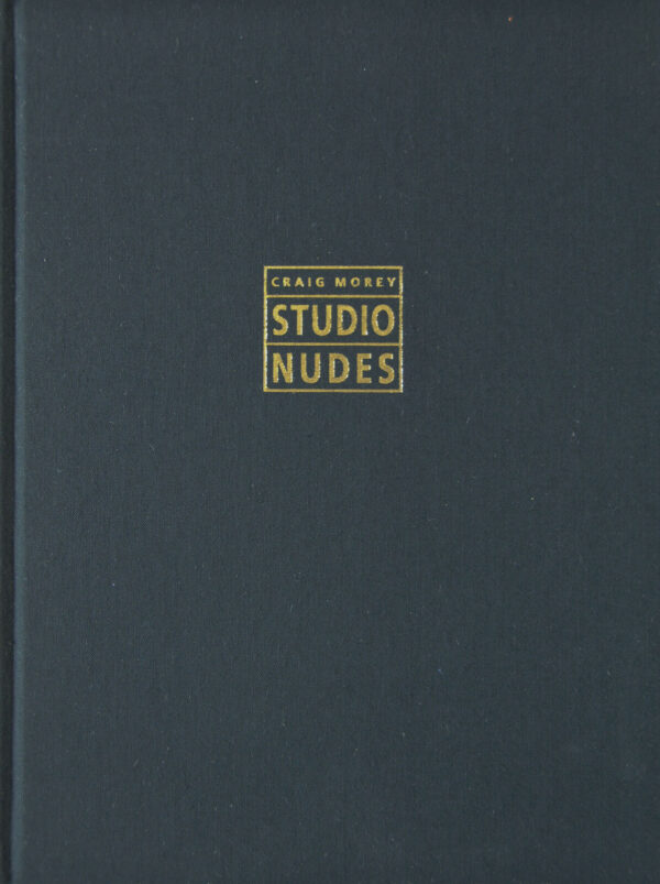 Studio Nudes Nude Art Photo book by Craig Morey